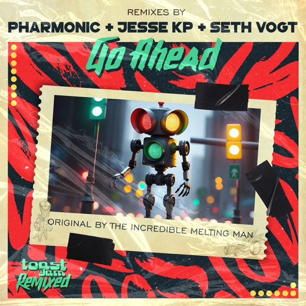 Go Ahead Remixed - Single