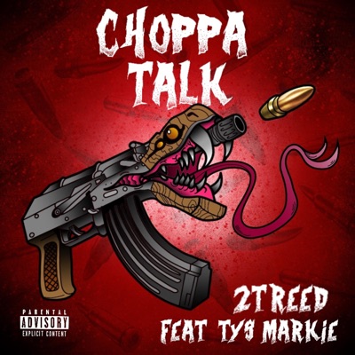 Choppa Talk (feat. TYS Markie) - Single