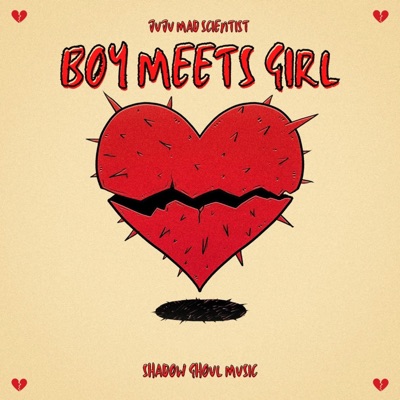 BOY MEETS GIRL (feat. Shadow Ghoul) - Single