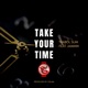 Take Your Time feat Jammin Dj Ozlam Single