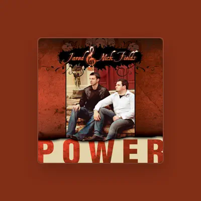 Listen to Jared and Nick Fields, watch music videos, read bio, see tour dates & more!