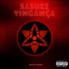 Vingança (Sasuke) - Single