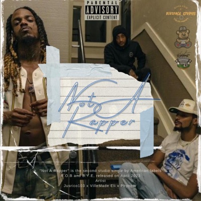 Not a Rapper (feat. VilleMadeEli & Phynom) - Single