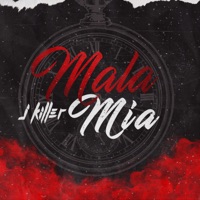 Mala Mia - Single - J Killer