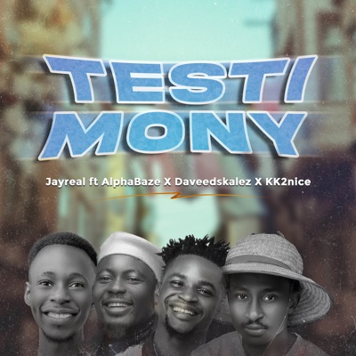 Testimony (feat. Daveedskalez, AlphaBaze & KK2nice) - Single