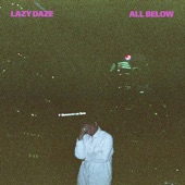 Lazy Daze - All Below