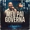 Meu Pai Governa (Ao Vivo) - Single