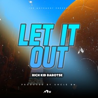 Let It Out - Single - Rich Kid Barotse