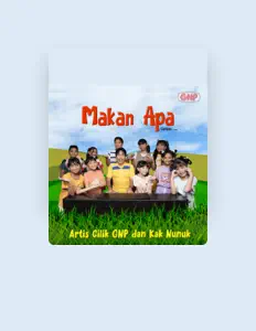 聆聽 Artis Cilik GNP、觀看音樂影片、閱讀小傳、查看巡演日期等！