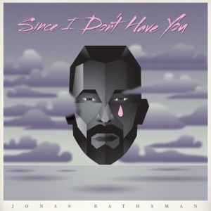 Since I Don't Have You - Single
