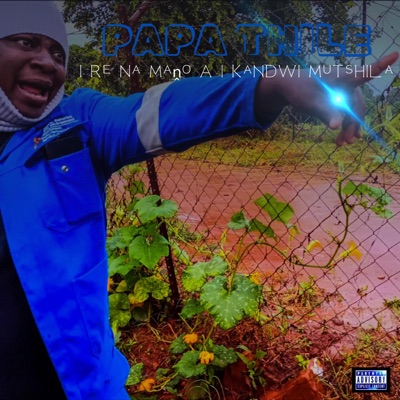 I Re Na Maṋo a I Kandwi Mutshila - Single