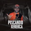 Piscando a Xereca - Single