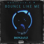Bounce Like Me - Single