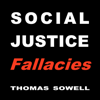 Social Justice Fallacies - Thomas Sowell