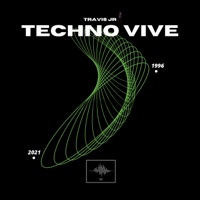 Techno Vive - Single - Travis JR