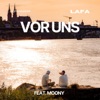 VOR UNS (feat. Moony) - Single