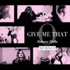 Rebecca Stella Give Me That O (DJ Skeet Skeet Remix) Give Me That O - Single