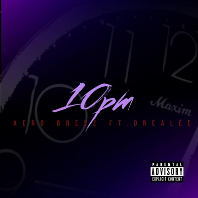 10pm (feat. Drea Lee) - Single
