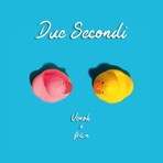 Due Secondi - Single