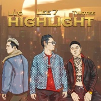 Highlight (feat. lilg & twotee) - Single - Lee7