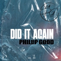 DID It Again - Single - Phillip Good