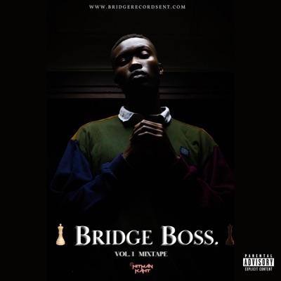 Bridge Boss Mixtape, Vol. 1 - EP