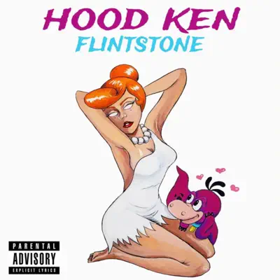Listen to Flintstone - Single by Hood Ken