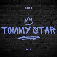 TOMMY STAR - Single - XAN T