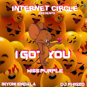 I Got You (feat. Miss Purple SA & DJ Phigzo) [Radio Edit]