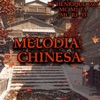 Melodia Chinesa - Single