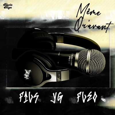 Même qu'avant (feat. Fils FRT, YoungMass & Fleo FRT) - Single