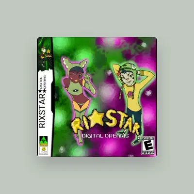 收听 RIXSTAR、观看音乐视频、阅读小传、查看巡演日期等 ！