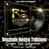 Grupo R5 Requinto - Los Apodos de Mi Tierra