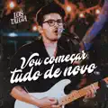 Vou começar tudo de novo
