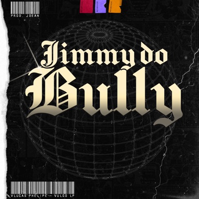 Jimmy do Bully - Single