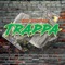 Trappa - God Brothaz lyrics