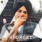 Forget About It (feat. Sunny Malton) - Sidhu Moose Wala lyrics