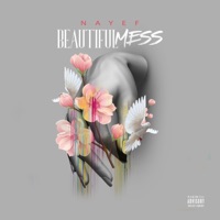 Beautiful Mess - EP - Nayef