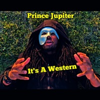 It's a Western - Single - Prince Jupiter