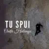 Tu spui