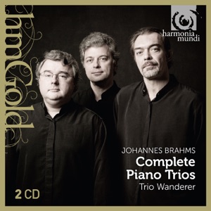 Brahms: Complete Piano Trios