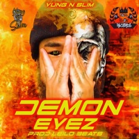 Demon Eyez - Single - Yung N Slim