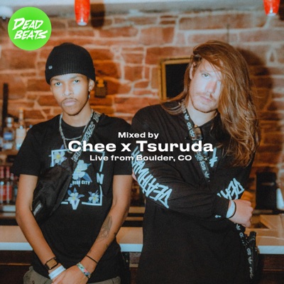 Deadbeats: Chee b2b Tsuruda, Live from Boulder, CO (DJ Mix)