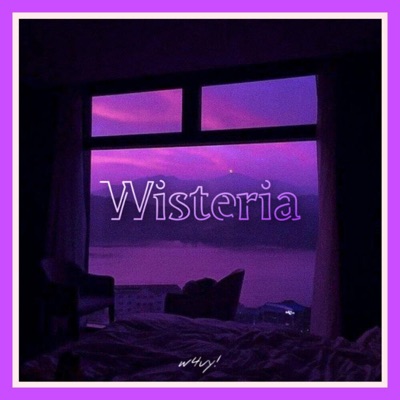 Wisteria - Single