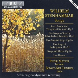 Stenhammar: Songs, Opp. 7, 8, 16, 20, and 26