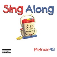 Sing Along - Single - Melrose951