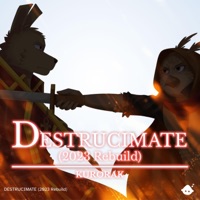 Destrucimate (2023 Rebuild)