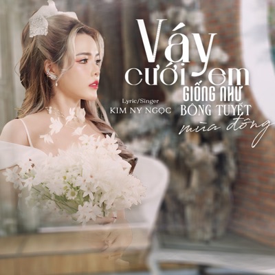 Váy Cưới Em Giống Như Bông Tuyết Mùa Đông - Single