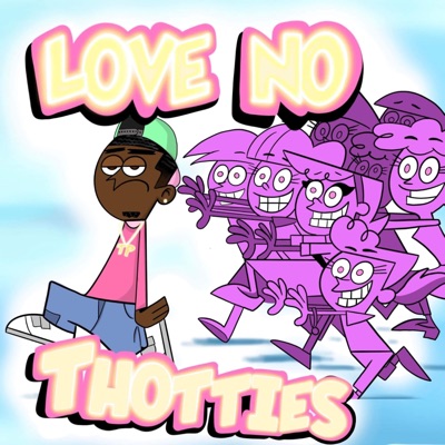 Love No Thotties - Single