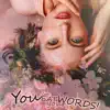 You Can Eat Your Words